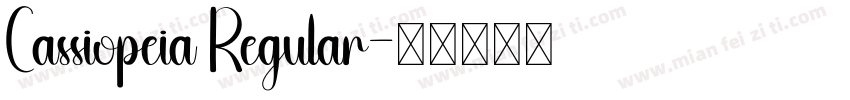 Cassiopeia Regular字体转换